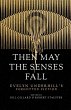 Then May the Senses Fall - Bild 1