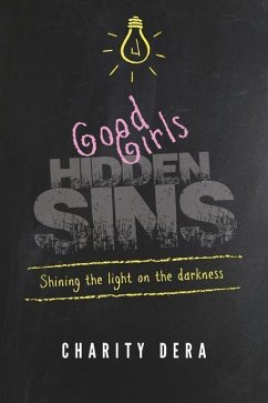Good Girls Hidden Sins - Dera, Charity Good Girls Hidden Sins - Dera, Charity