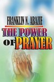 The Power of Prayer The Power of Prayer