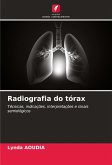 Radiografia do tórax Radiografia do tórax
