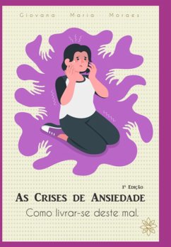Cover As Crises De Ansiedade (eBook, PDF)