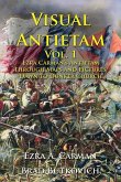 Visual Antietam Vol. 1 Visual Antietam Vol. 1