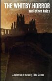 The Whitby Horror and Other Tales