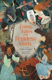 Fairy Tales for Fearless Girls Fairy Tales for Fearless Girls