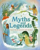 Myths and Legends Myths and Legends