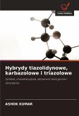 Hybrydy tiazolidynowe, karbazolowe i triazolowe Hybrydy tiazolidynowe, karbazolowe i triazolowe