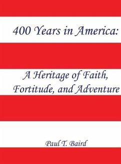 400 Years in America - Baird, Paul T