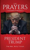 The Prayers of President Trump The Prayers of President Trump