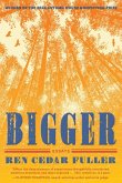 Bigger Bigger