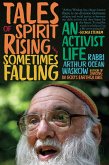 Tales of Spirit Rising and Sometimes Falling Tales of Spirit Rising and Sometimes Falling