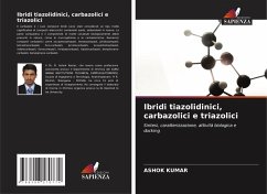 Ibridi tiazolidinici, carbazolici e triazolici - Kumar, Ashok