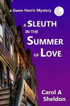 A Sleuth in The Summer of Love - Sheldon, Carol Anita A Sleuth in The Summer of Love - Sheldon, Carol Anita