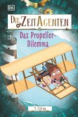 Die Zeit-Agenten 1. Das Propeller-Dilemma (eBook, ePUB)