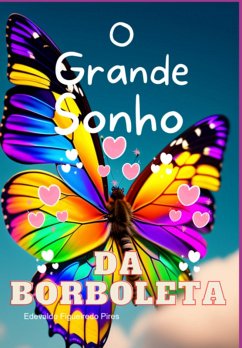 Cover O Grande Sonho Da Borboleta (eBook, PDF)