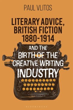 Cover Literary Advice, British Fiction 1880-1914 and the Birth of the Creative Writing Industry