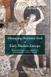 Managing Maritime Risk in Early Modern... - Bild 1