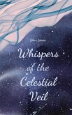 Whispers of the Celestial Veil Whispers of the Celestial Veil