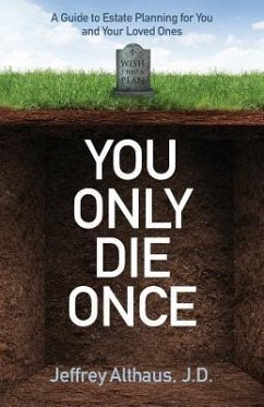 You Only Die Once - Althaus, J D Jeffrey