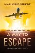 Skip Shaughnessy in A Way to Escape - Bild 1