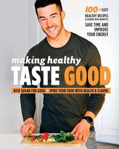 Cover Making Healthy Taste Good