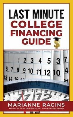 Cover Last Minute College Financing Guide