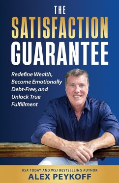 The Satisfaction Guarantee - Peykoff, Alex; Haskins, Kathy