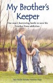 My Brother's Keeper My Brother's Keeper
