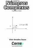 Introdução Aos Números Complexos Programado No Python (eBook, PDF)
