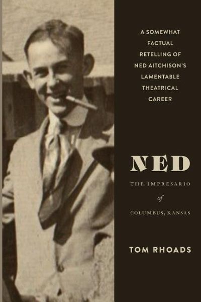 Ned the Impresario of Columbus, Kansas Ned the Impresario of Columbus, Kansas