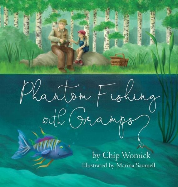 Phantom Fishing with Gramps