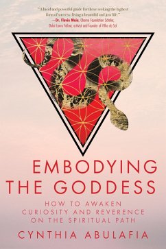Embodying the Goddess - Abulafia, Cynthia