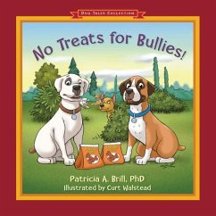 No Treats for Bullies! - Brill, Patricia Ann