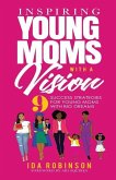 Inspiring Young Moms with a Vision Inspiring Young Moms with a Vision