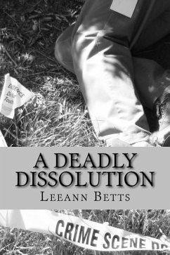 A Deadly Dissolution - Betts, Leeann