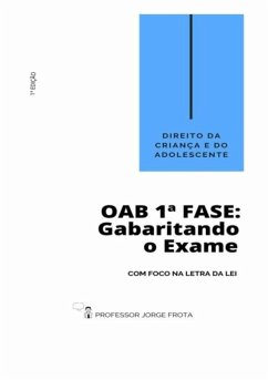 Cover Direito Da Criança E Do Adolescente - Oab 1ª Fase: Gabaritando O Exame Com Foco Na Letra Da Lei (eBook, PDF)