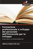 Formazione professionale e sviluppo del personale dell'Università per lo sviluppo