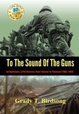 To the Sound of the Guns To the Sound of the Guns