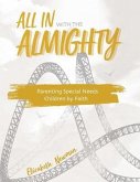 All in with the Almighty