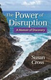 The Power of Disruption The Power of Disruption