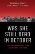Was She Still Dead in October - Bild 1