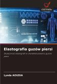 Elastografia guzów piersi Elastografia guzów piersi