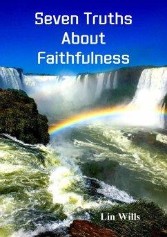 Seven Truths About Faithfulness (eBook, ePUB) - Wills, Lin