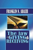 The Law of Giving & Recieving The Law of Giving & Recieving