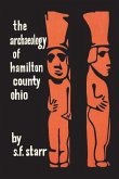 The Archaeology of Hamilton County, Ohio The Archaeology of Hamilton County, Ohio