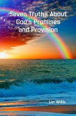Seven Truths About God's Promises and Provision (eBook, ePUB)