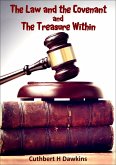 The Law and the Covenant and The Treasure Within (eBook, ePUB)