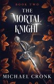 The Mortal Knight The Mortal Knight