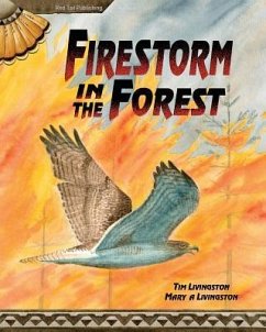 Firestorm in the Forest - Livingston, Tim; Livingston, Mary A