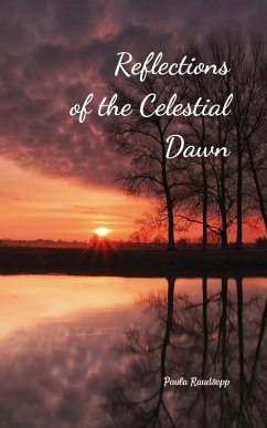 Reflections of the Celestial Dawn - Raudsepp