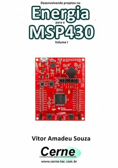 Cover Desenvolvendo Projetos No Energia Para O Msp430 Volume I (eBook, PDF)